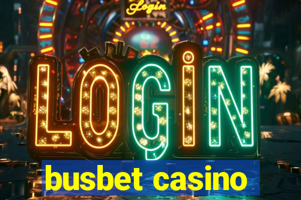 busbet casino